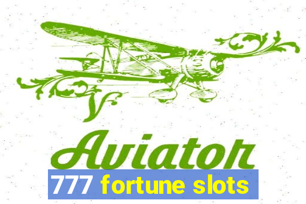 777 fortune slots